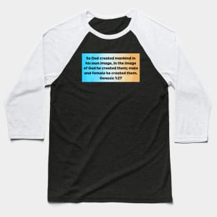 Bible Verse Genesis 1:27 Baseball T-Shirt